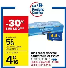 Carrefour - Thon Entier Albacore Classic' offre à 5,95€ sur Carrefour