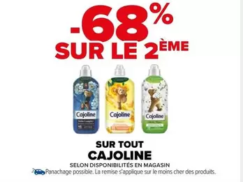 Cajoline - Sur Tout offre sur Carrefour