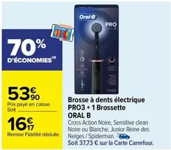 Oral-B - Brosse À Dents Électrique Pro3 + 1 Brossette offre à 16,17€ sur Carrefour