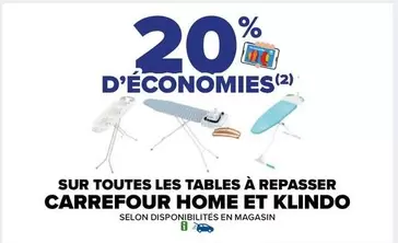 Carrefour - Sur Toutes Les Tables À Repasser Home Et Klindo offre sur Carrefour