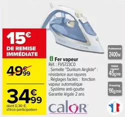 Calor - Fer Vapeur offre à 34,99€ sur Carrefour