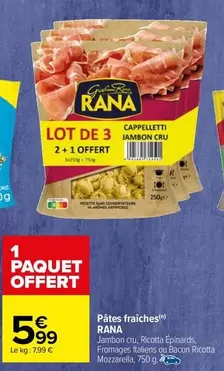 Rana - Pâtes Fraîches offre à 5,99€ sur Carrefour Drive