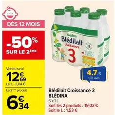 Blédina - Blédilait Croissance 3 offre à 12,69€ sur Carrefour Drive