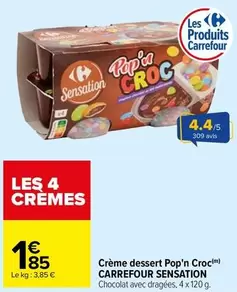 carrefour - crème dessert pop'n croc sensation