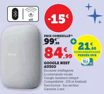 Google -  Nest Audio offre à 84,99€ sur Hyper U