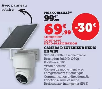 Nedis - Camera D'Exterieur En Wifi offre à 69,99€ sur Hyper U