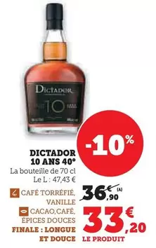 Dictador - 10 Ans 40° offre à 33,2€ sur Hyper U