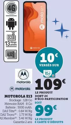 Motorola - E13 offre à 109€ sur Super U