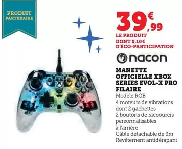 Nacon - Manette Officielle Xbox Series Evol-X Pro Filaire offre à 39,99€ sur Super U