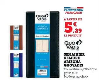 Quo Vadis - Semainier Reluire Arizona Quovadis offre à 5,29€ sur Super U