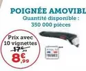 Poignee Amovible offre à 8,99€ sur Super U