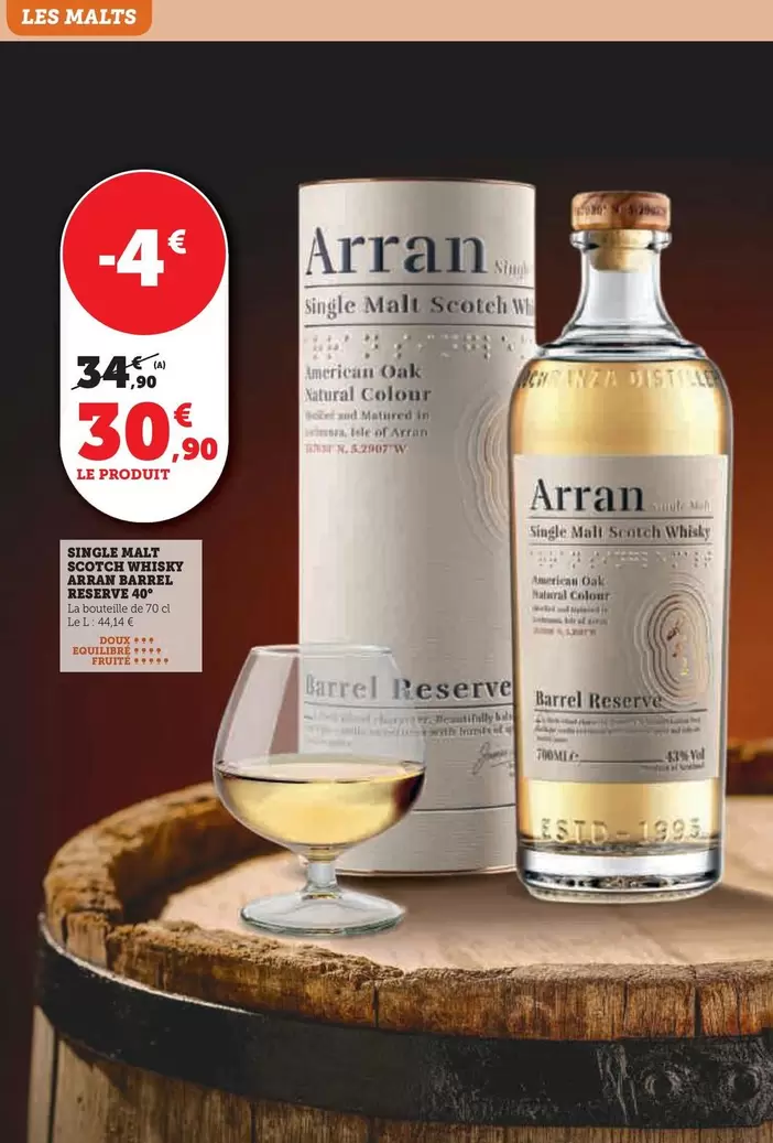 Arran - Single Malt Scotch Whisky Arran Barrel Reserve 40° offre à 30,9€ sur Super U