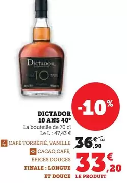 Dictador - 10 Ans 40° offre à 33,2€ sur Super U