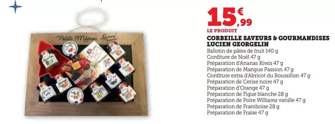 Lucien Georgelin - Corbeille Saveurs & Gourmandises offre à 15,99€ sur U Express