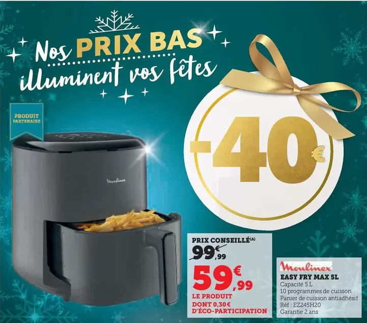 Moulinex - Easy Fry Max 5L offre à 59,99€ sur Super U