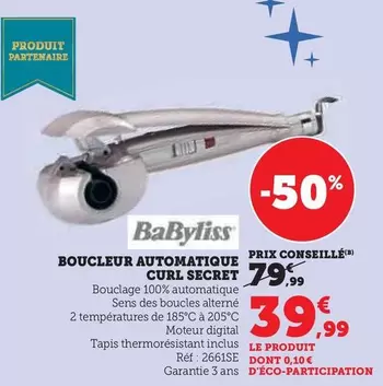 Babyliss - Boucleur Automatique Curl Secret offre à 39,99€ sur Super U