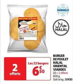 Burger -  De Poulet Halal offre à 6,5€ sur Auchan Hypermarché