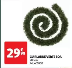 Guirlande Verte Boa offre à 29,99€ sur Auchan Hypermarché