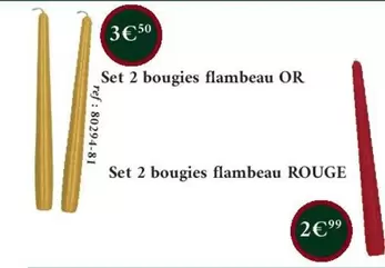 Set 2 Bougies Flambeau offre à 2,99€ sur Jour de Fête