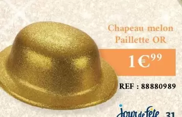 Paillette - Chapeau Melon  Or offre à 1,99€ sur Jour de Fête