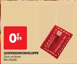 Suspension Enveloppe offre à 0,99€ sur Auchan Hypermarché