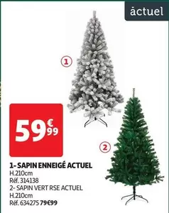 Actuel - Sapin Enneige offre à 59,99€ sur Auchan Hypermarché