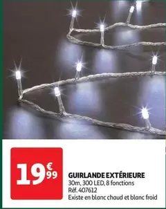 Guirlande Extérieure offre à 19,99€ sur Auchan Hypermarché