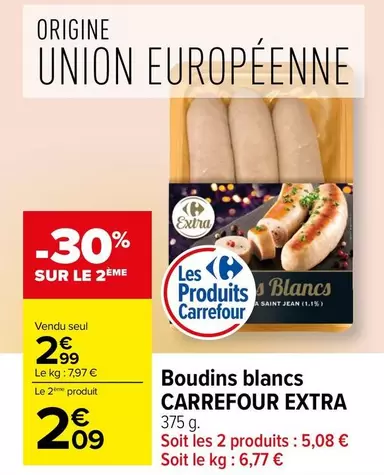 Carrefour - Boudins Blancs Extra offre à 2,99€ sur Carrefour Contact