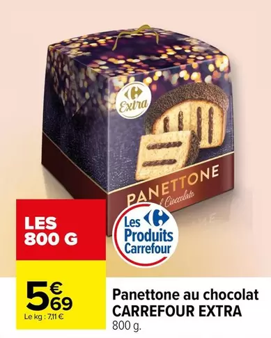 Carrefour - Panettone Au Chocolat Extra offre à 5,69€ sur Carrefour Contact