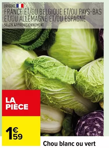 Chou Blanc Ou Vert offre à 1,59€ sur Carrefour Contact