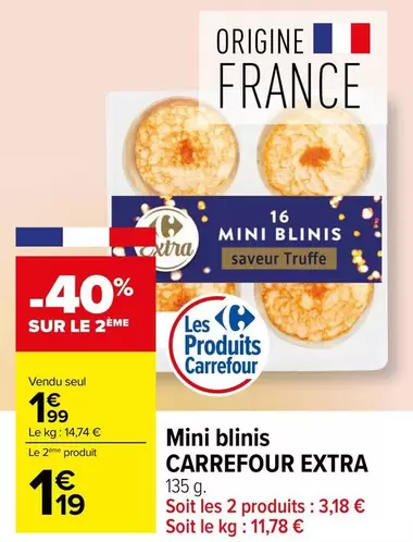 Carrefour - Mini Blinis Extra offre à 1,99€ sur Carrefour Contact