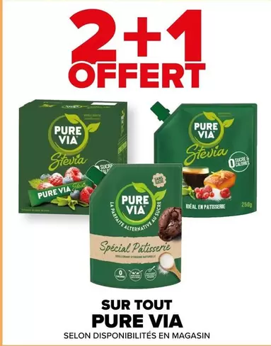 Pure Via - Sur Tout offre sur Carrefour Contact