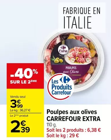 Carrefour - Extra Poulpes Aux Olives offre à 3,99€ sur Carrefour Contact