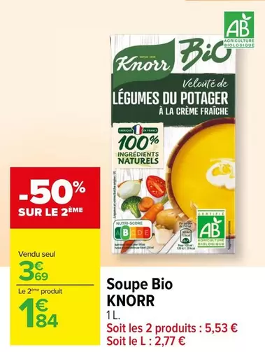 Knorr - Soupe Bio offre à 3,69€ sur Carrefour Contact