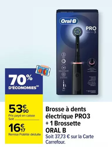 Oral-B - Brosse à dents électrique PRO3 + 1 Brossette offre à 16,17€ sur Carrefour Contact