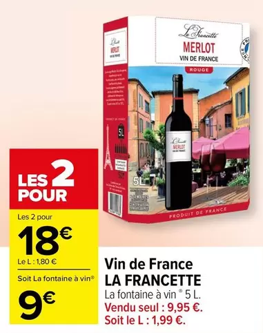 La Francette - Vin De France offre à 9€ sur Carrefour Contact