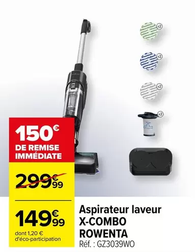 Rowenta - Aspirateur Laveur X-combo offre à 149,99€ sur Carrefour Contact