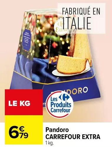 Carrefour - Pandoro Extra offre à 6,79€ sur Carrefour City