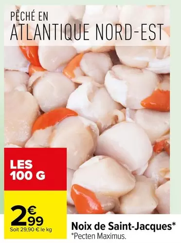 Noix de Saint-Jacques offre à 2,99€ sur Carrefour City