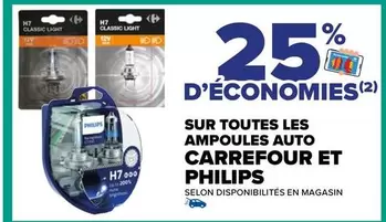 Promotion sur les Ampoules Auto Philips chez Carrefour