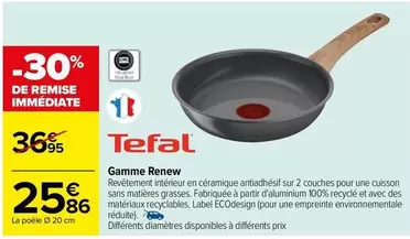 Tefal - Gamme Renew