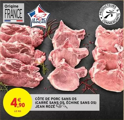 Jean Rozé - Côte De Porc Sans Os (carre Sans Os, Échine Sans Os) offre à 4,9€ sur Intermarché Contact