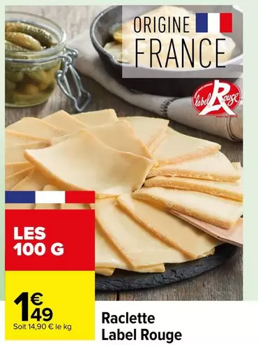 Label Rouge - Raclette