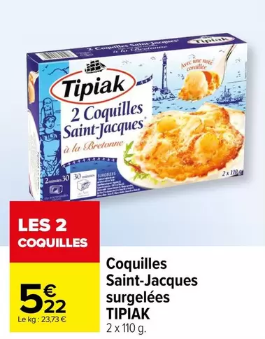 Tipiak - Coquilles Saint-Jacques Surgelées