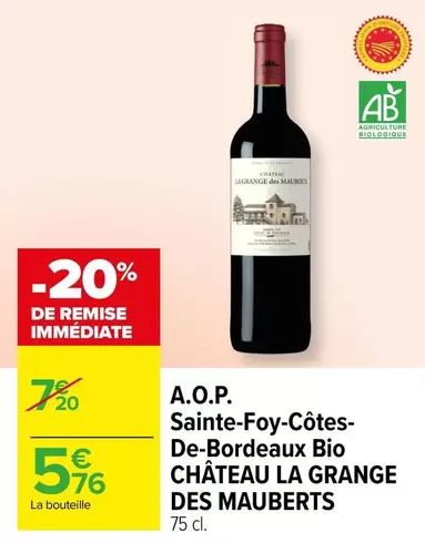 Lagrange A.O.P. Sainte-Roy Côtes de Bordeaux Bio - Vin bio d'exception en promotion