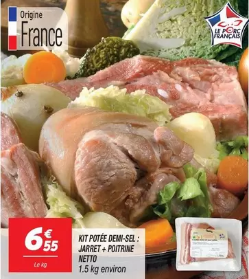 Netto - Kit Potée Demi-Sel Jarret + Poitrine  offre à 6,55€ sur Netto