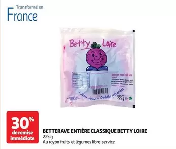 Betterave Entière Classique Betty Loire offre sur Auchan Supermarché