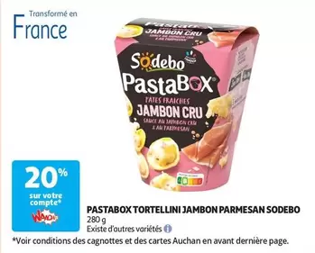 Sodebo - Pastabox Tortellini Jambon Parmesan offre sur Auchan Supermarché