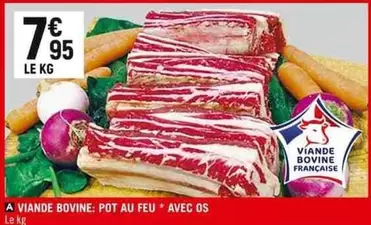 Viande Bovine: Pot Au Feu offre à 7,95€ sur Spar