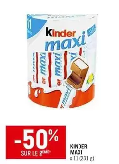 Kinder -  Maxi offre sur Spar